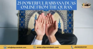 Muslim man sitting on a prayer mat, raising hands in supplication, with Quran beside him – symbolizing 25 powerful Rabbana Duas from the Quran.