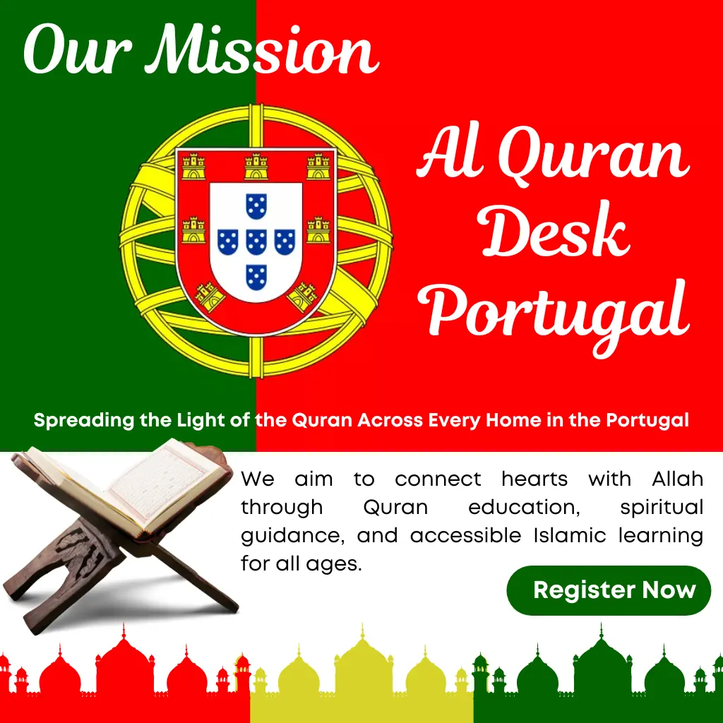 Mission of AlQuran Desk Portugal – Making Quran Learning Accessible to Every Muslim