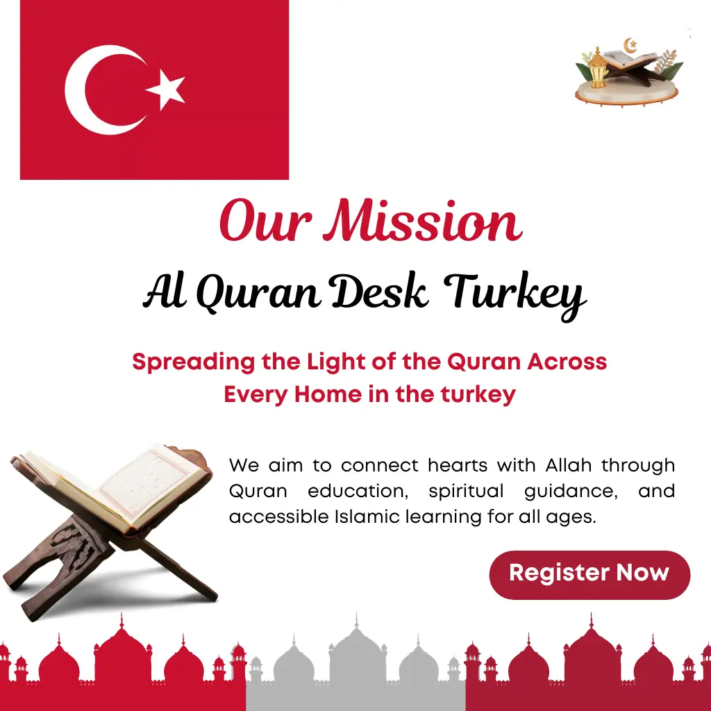 Mission of AlQuranDesk Turkey to provide accessible Quran education across all cities