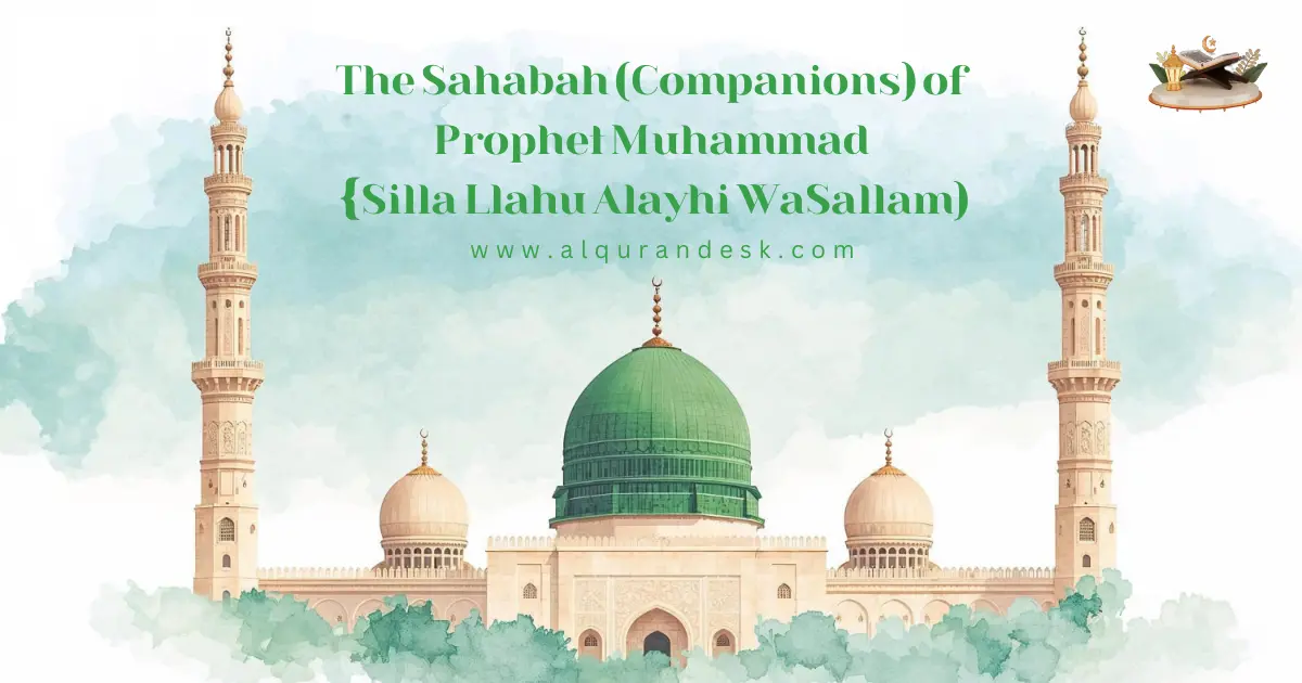 he Sahabah (Companions) of Prophet Muhammad ﷺ, showing unity, devotion, and dedication to spreading Islam, with a focus on their role in preserving the Qur’an and Sunnah.